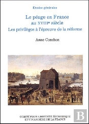 Le Péage En France Au Xviii Siècle ; Les Privilèges À L'Épreuve De La Réforme