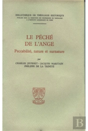Le Péché De L'Ange ; Peccabilité, Nature Et Surnature