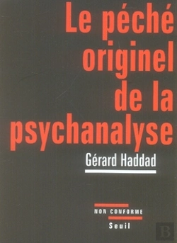 Bertrand.pt - Le Péché Originel De La Psychanalyse