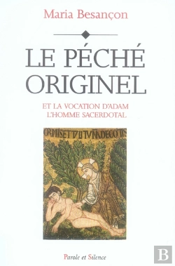 Bertrand.pt - Le Péché Originel Et La Vocation D'Adam L'Homme Sacerdotal