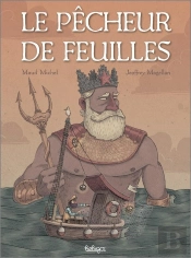 Le Pêcheur De Feuilles
