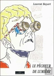 Le Pecheur De Lumiere