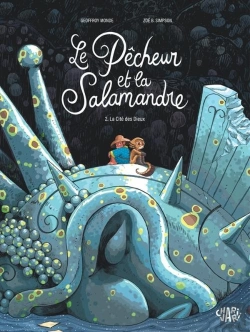Bertrand.pt - Le Pêcheur Et La Salamandre Tome 2 : La Cité Des Dieux