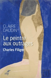 Le Peintre Aux Outrages ; Charles Filiger