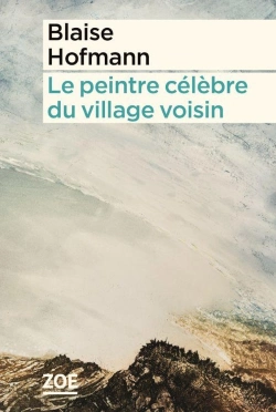 Bertrand.pt - Le Peintre Célèbre Du Village Voisin
