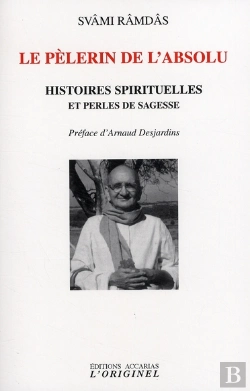 Bertrand.pt - Le Pélerin De L'Absolu : Histoires Spirituelles Et Perles De Sagesse