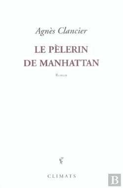 Bertrand.pt - Le Pelerin De Manhattan