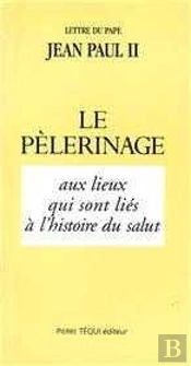 Le Pélerinage Aux Lieux Qui Sont  Liés À L'Histoire Du Salut