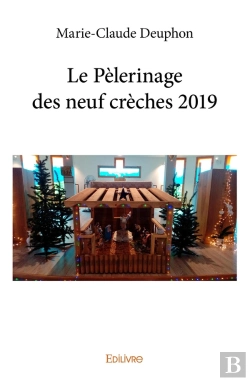 Bertrand.pt - Le Pèlerinage Des Neuf Crèches : Édition 2019