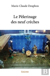 Le Pélerinage Des Neuf Crèches