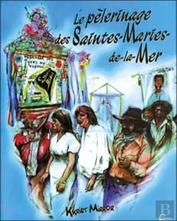 Bertrand.pt - Le Pelerinage Des Saintes-Maries-De-La-Mer