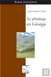 Le Pèlerinage En Géorgie