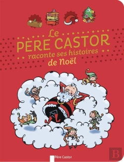 Bertrand.pt - Le Pere Castor Raconte Ses Histoires De Noel