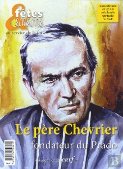 Bertrand.pt - Le Pere Chevrier Fondateur Du Prado