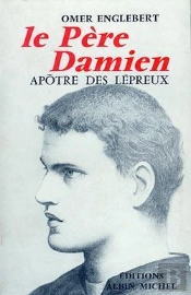 Le Père Damien, Apôtre Des Lépreux