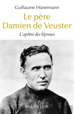 Bertrand.pt - Le Père Damien De Veuster
