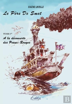 Bertrand.pt - Le Pere De Smet, Tome I. A La Decouverte Des Peaux-Rouges
