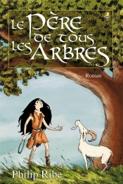 Le Pere De Tous Les Arbres