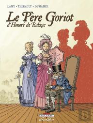 Le Père Goriot, D'Honoré De Balzac ; Intégrale