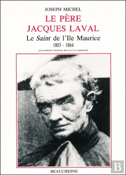 Bertrand.pt - Le Pere Jacques Laval (1803-1864)