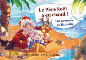 Le Père Noël A Eu Chaud (Kamishibai)