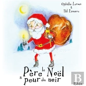 Le Père Noël A Peur Du Noir