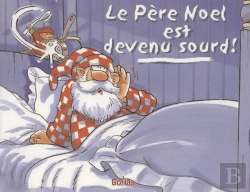 Bertrand.pt - Le Père Noël Est Devenu Sourd !