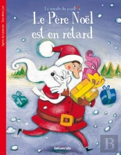 Le Père Noël Est En Retard