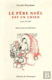 Le Père Noël Est Un Chien ; Contes De Noël
