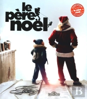 Le Pere Noel - Le Grand Album Du Film