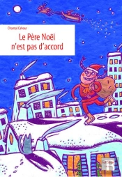 Le Père Noël N'Est Pas D'Accord