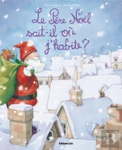Le Père Noël Sait-Il Où J'Habite ?