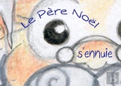 Bertrand.pt - Le Pere Noel S'Ennuie
