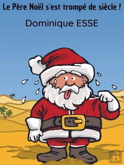 Bertrand.pt - Le Pere Noel S'Est Trompe De Siecle