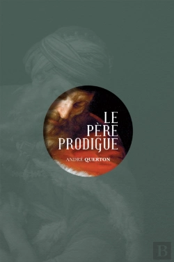 Bertrand.pt - Le Père Prodigue