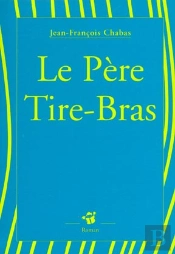 Le Pere Tire-Bras