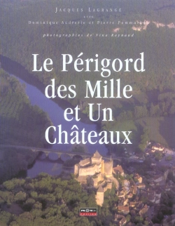 Bertrand.pt - Le Perigord Des Mille Et Un Chateaux