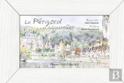 Bertrand.pt - Le Périgord En Aquarelles