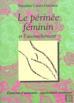 Bertrand.pt - Le Perinee Feminin Et L'Accouchement