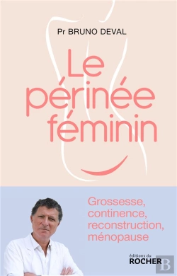 Bertrand.pt - Le Périnée Féminin : Grossesse, Continence, Reconstruction, Ménopause