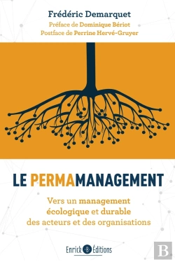 Bertrand.pt - Le Permamanagement : Vers Un Management Écologique Et Durable Des Acteurs Et Des Organisations