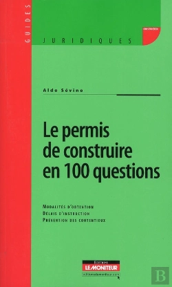 Bertrand.pt - Le Permis De Construire En 100 Questions