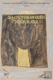 Le Pérou, Des Citoyens En Quête De République