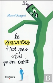 Le Pervers N'Est Pas Celui Que L'On Croit