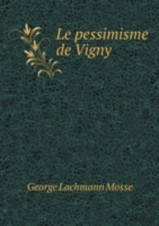 Le Pessimisme De Vigny