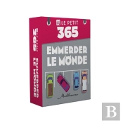 Le Petit 365 : Emmerder Le Monde