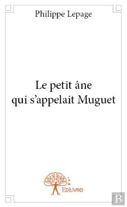 Bertrand.pt - Le Petit Ane Qui S'Appelait Muguet