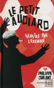 Le Petit Audiard Illustre Par L Exemple