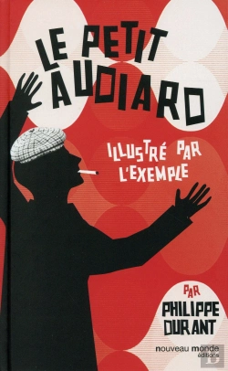Bertrand.pt - Le Petit Audiard Illustre Par L Exemple