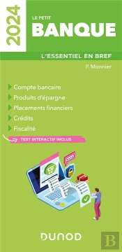 Le Petit Banque 2024 : L'Essentiel En Bref